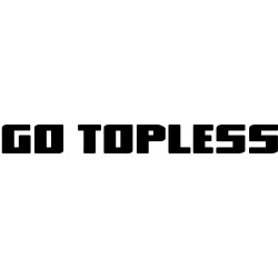 Go topless