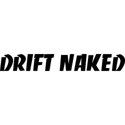 drift naked
