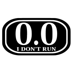 0.0 I don't run